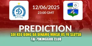 Soi Kèo Bóng Đá Dinamo Minsk Vs FK Slutsk Tại balajieventorganization.in.net